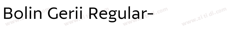 Bolin Gerii Regular字体转换